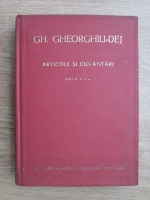 Gheorghe Gheorghiu Dej - Articoale si cuvantari