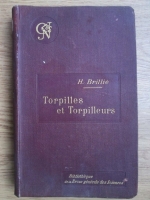 H. Brillie - Torpilles et torpilleurs