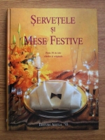 Horst Hanisch - Servetele si mese festive (peste 50 de idei clasice si originale)