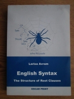 Larisa Avram - English syntax, the structure of root clauses