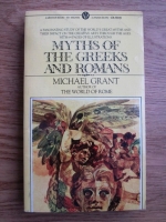 Michael Grant - Myths of the greeks and romans