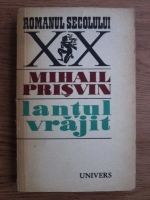 Anticariat: Mihail Prisvin - Lantul vrajit