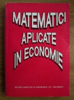 Anticariat: Octavian Popescu - Matematici aplicate in economie