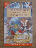 Oscar Wilde - The young king and other stories