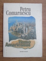 Petru Comarnescu - Homo Americanus