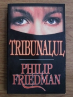 Anticariat: Philip Friedman - Tribunalul