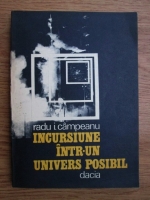 Anticariat: Radu I. Campeanu - Incursiune intr-un univers posibil