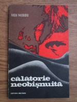 Radu Theodoru - Calatorie neobisnuita