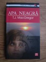 T. J. MacGregor - Apa neagra