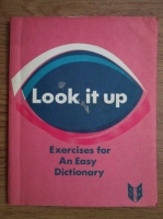 W. L. Darley - Look it up. Exercices for An Easy Dictionary