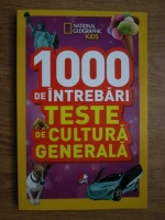 Anticariat: 1000 de intrebari, teste de cultura generala  (volumul 4)