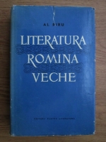 Alexandru Piru - Literatura romana veche