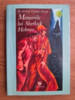 Anticariat: Arthur Conan Doyle - Memoriile lui Sherlock Holmes