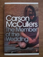Carson McCullers - The member of the wedding