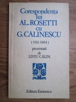 Corespondenta lui Al. Rosetti cu G. Calinescu (1932-1964)