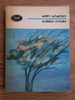 Anticariat: Edith Wharton - Sufletul omului