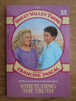 Francine Pascal - Sweet valley twins. Stretching the truth