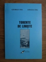 George Uba, Amalia Uba - Torente de liniste