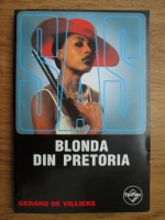 Gerard de Villiers - Blonda din Pretoria