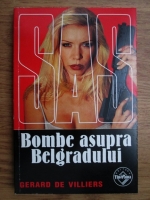 Gerard de Villiers - Bombe asupra Belgradului