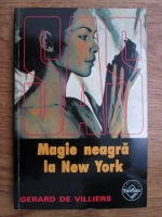 Anticariat: Gerard de Villiers - Magie neagra la New York