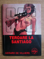 Gerard de Villiers - Teroare la Santiago