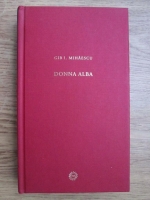 Anticariat: Gib. I. Mihaescu - Donna Alba