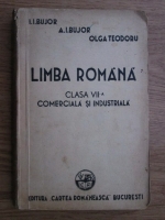 I. I. Bujor, A. I. Bujor, Olga Teodoru - Limba romana, clasa a VII-a comerciala si industriala