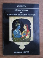 Jayadeva - Gitagovinda sau cantarea divinului pastor
