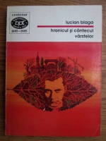 Lucian Blaga - Hronicul si cantecul varstelor