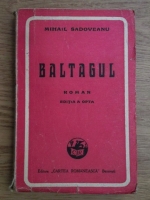 Mihail Sadoveanu - Baltagul (1945)