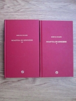 Mircea Eliade - Noaptea de sanziene (2 volume)