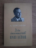 Anticariat: N. Cercasov - Din insemnarile unui actor