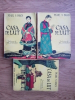Pearl S. Buck - Casa de lut (3 volume, editie interbelica, traducere Jul. Giurgea)