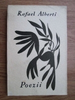 Anticariat: Rafael Alberti - Poezii