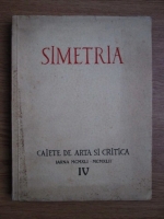 Anticariat: Simetria, caiete de arta si critica, iarna 1941-1942 (volumul 4)