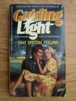  That special feelings. Guiding light
