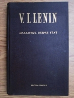 Vladimir Ilici Lenin - Marxismul despre stat
