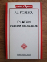 Al. Posescu - Platon, filosofia dialogurilor