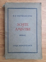 D. D. Patrascanu - Schite si amintiri