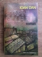 Ioan Dan - Stapanii golfului
