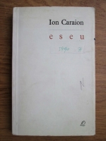 Anticariat: Ion Caraion - Eseu
