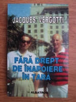 Jacques Vergotti - Fara drept de inapoiere in tara