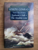 Joseph Conrad - Three sea stories: Typhoon, Falk, The shadow-line