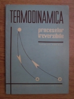 Anticariat: Kazimierz Guminski - Termodinamica proceselor ireversibile