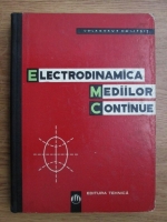 Anticariat: L. D. Landau, E. M. Lifsit - Electrodinamica mediilor continue