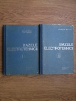 Marius Preda - Bazele electrotehnicii (2 volume)