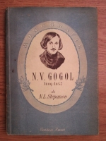 N. L. Stepanov - Monografie N. V. Gogol 1809-1852