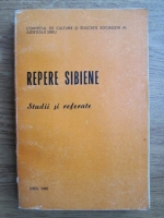 Anticariat: Nicolae Scutea - Repere sibiene. Studii si referate (volumul 3)