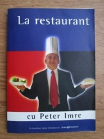 Peter Imre - La restaurnat